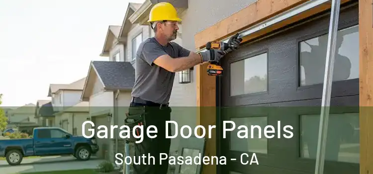  Garage Door Panels South Pasadena - CA