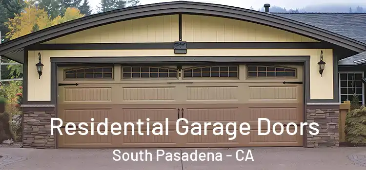  Residential Garage Doors South Pasadena - CA
