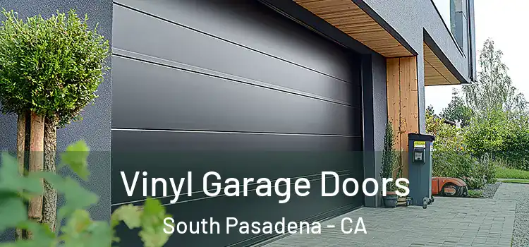 Vinyl Garage Doors South Pasadena - CA